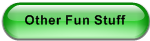 Other Fun Stuff